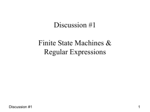 Discussion #1 Finite State Machines