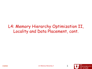 Memory Hierarchy Optimization II, Reuse, Tiling