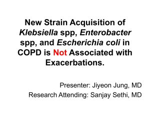 New Strain Acquisition of Klebsiella spp, Enterobacter spp, and