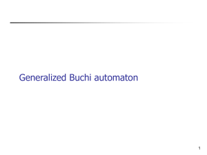 Generalized Buchi automata.