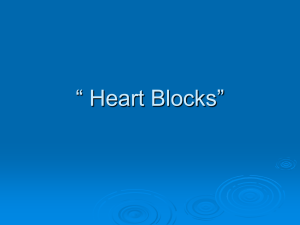 “ Heart Blocks”
