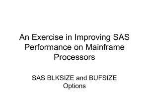 The SAS BLKSIZE And BUFSIZE Options