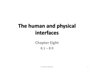 Chapter 8: 8 The human and physical interfaces