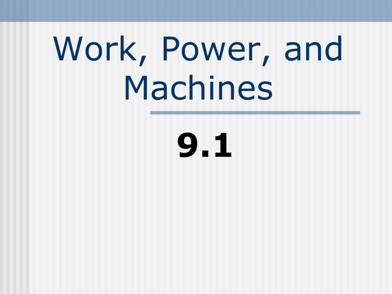 Work Power And Machines