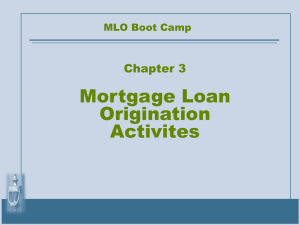 MLO Boot Camp/Chapter 3: Mortgage Loan Origination Activities