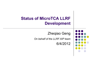 Status of the mTCA LLRF Development