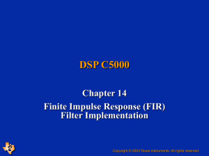 Finite Impulse Filters - FIR