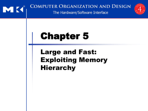 Chapter ? : Memory System