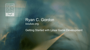 Ryan C. Gordon icculus.org Getting Started with Linux