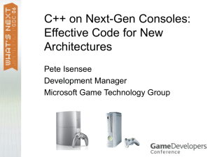 C++ on Next-Gen Consoles: Effective Code for New
