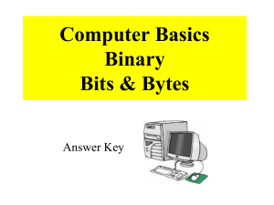 Computer Basics Binary Bits & Bytes