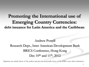 Promoting the International use of Emerging Country Currencies