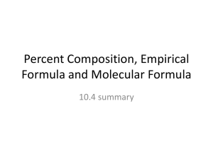 Percent Composition, Empirical Formula and Molecular Formula