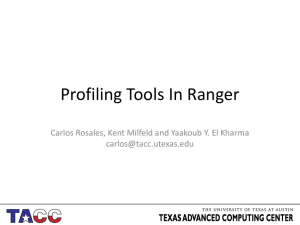 Profiling Tools in Ranger - UCSB College of Engineering
