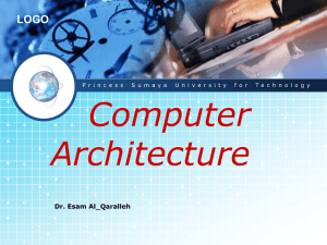 Computer Architecture - Princess Sumaya University for Technology