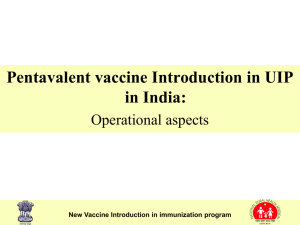 Operational aspects for Penta vaccine Intro India