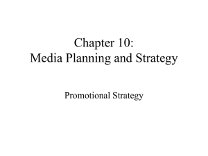 Chapter 10: Media Planning and Strategy