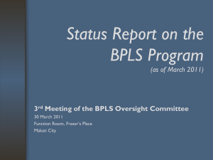 Status Report on the BPLS Program
