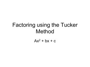 Factoring using the Tucker Method