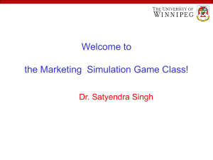 Welcome to the Marketing Simulation Game!