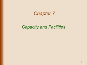 Chapter 7 Capacity and Facilities