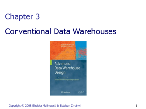 Chapter 3. Conventional Data Warehouses