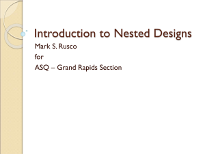 Introduction to Nested Designs - ASQ | Grand Rapids Section #1001