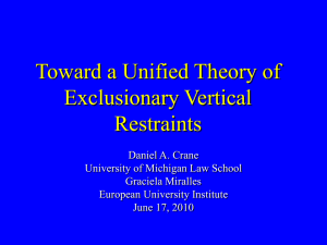 Toward a Unified Theory of Exclusionary Vertical Restraints
