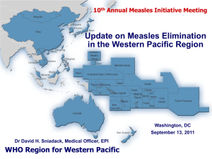 Western Pacific Region Update - Measles & Rubella Initiative
