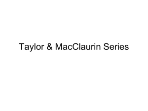 9.2: Taylor & MacClaurin Series
