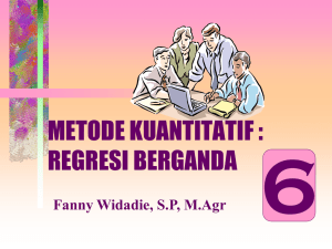 Regresi-Berganda - Fanny Widadie, SP, M.Agr