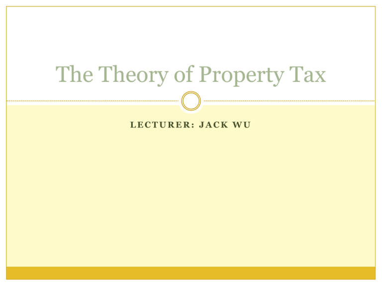 Topic 2 Property Tax Incidence