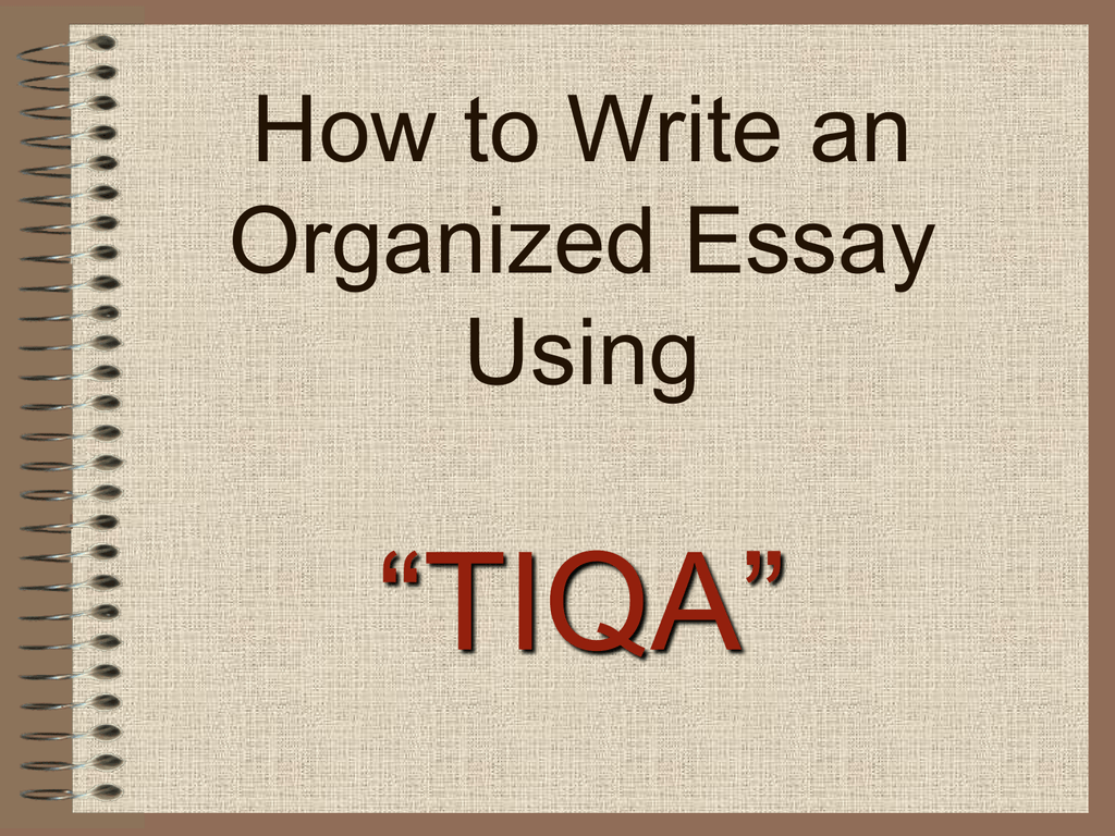 how-to-write-an-essay-using-tiqa