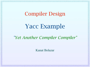 Yacc Example: Calculator  - College of Engineering and