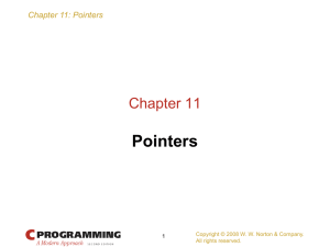 Chapter 11: Pointers