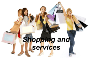 Zakupy i usługi – Shopping and services