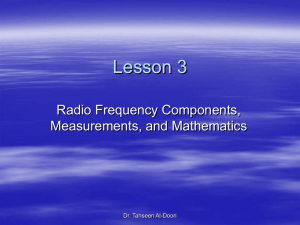 Lesson 3 RF Components,measurements, and mathes