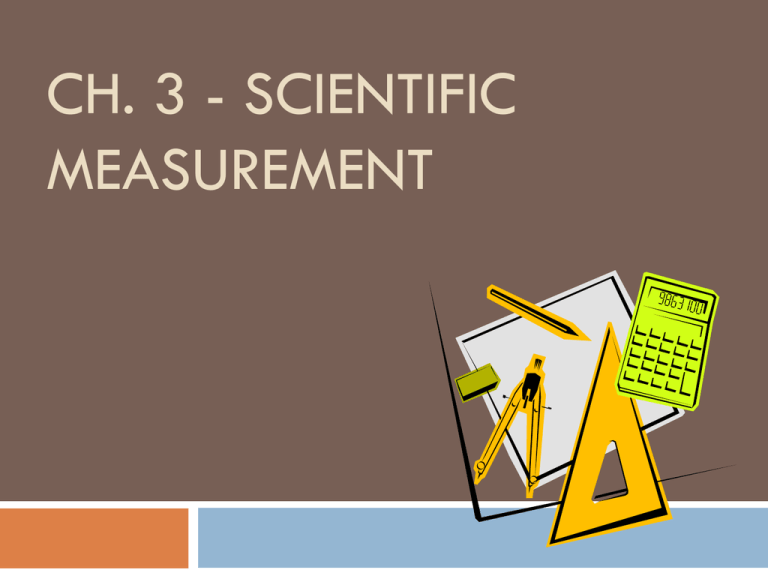 Ch 3 Measurement Ch 3 Measurement