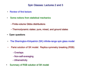 lectures 3 and 4 - disordered systems, random spatial processes