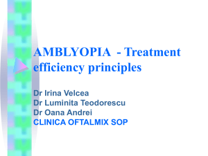 AMBLYOPIA - Treatment efficiency principles