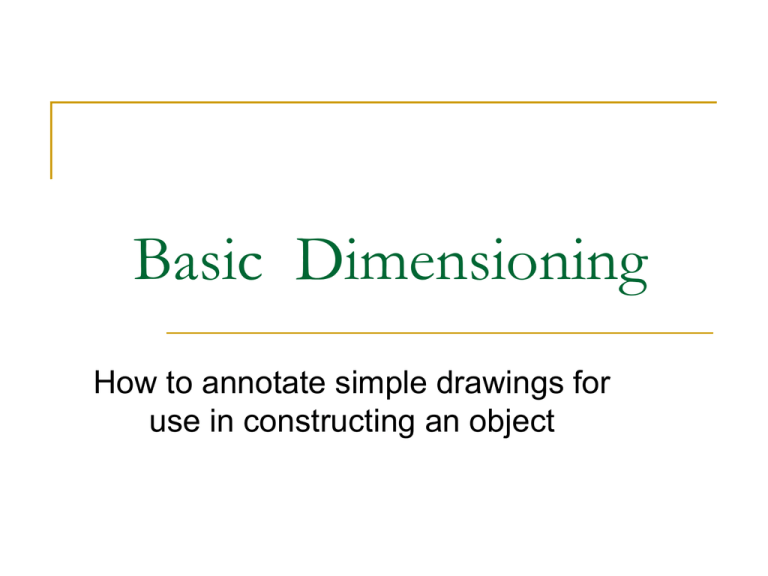 What Are The General Rules Of Dimensioning