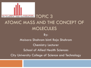 TOPIC 3 ATOMIC MASS AND THE CONCEPT OF MOLECULES