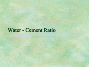 Water - Cement Ratio