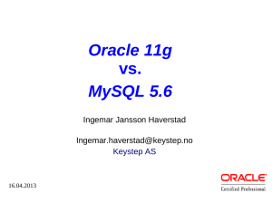 Oracle 11g vs. MySQL 5.6