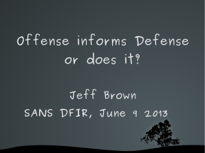Offense informs Defense or does it?