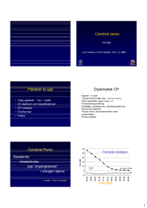 Cerebral pares Planerar ta upp Dyskinetisk CP Cerebral Pares