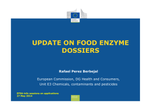 UPDATE ON FOOD ENZYME DOSSIERS - EFSA