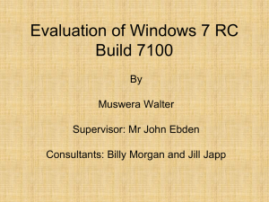 Evaluation of Windows 7 Beta