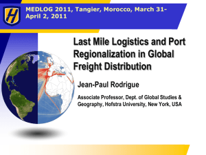 Last Mile Logistics and Port Regionalization in Global Freight