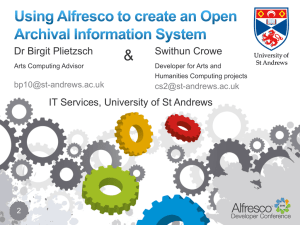 Using Alfresco to create an Open Archival Information System